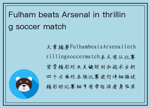 Fulham beats Arsenal in thrilling soccer match